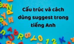 Cấu trúc và cách dùng suggest trong tiếng Anh