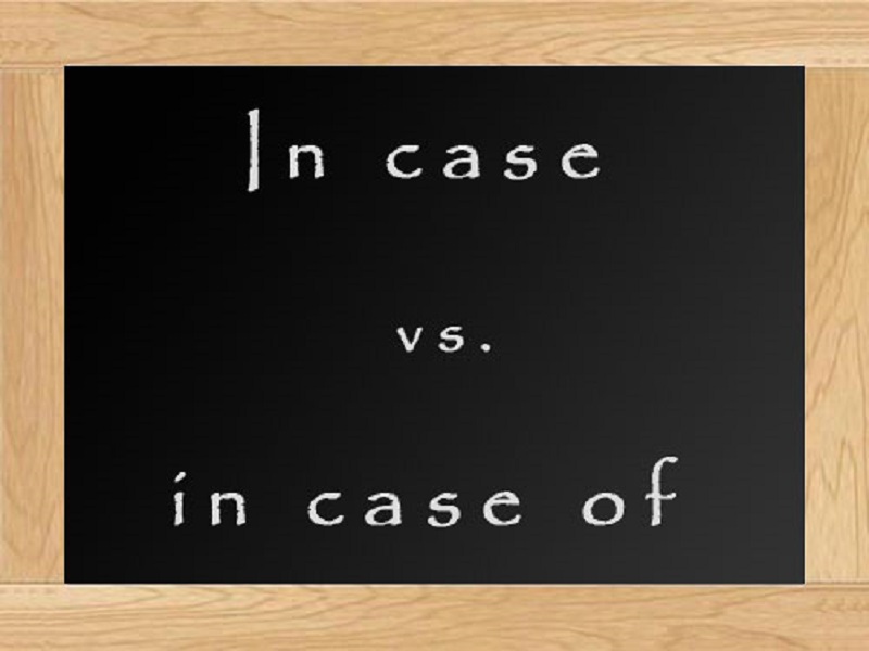 If case. In case if.
