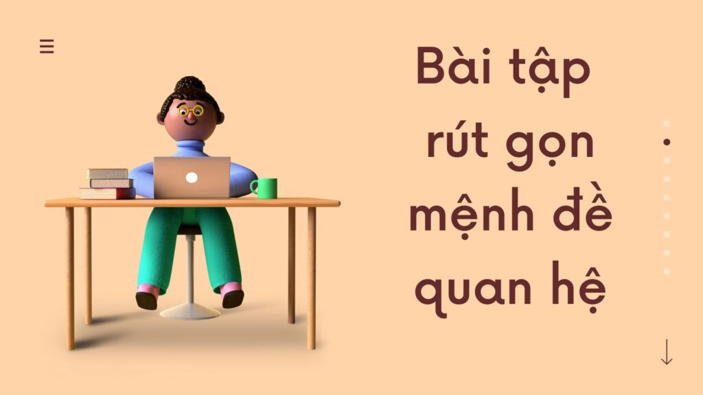 Bài tập rút gọn mệnh đề quan hệ