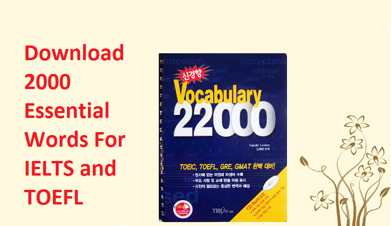 22000 essential words for ielts and toefl