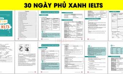 30 ngày phủ xanh IELTS