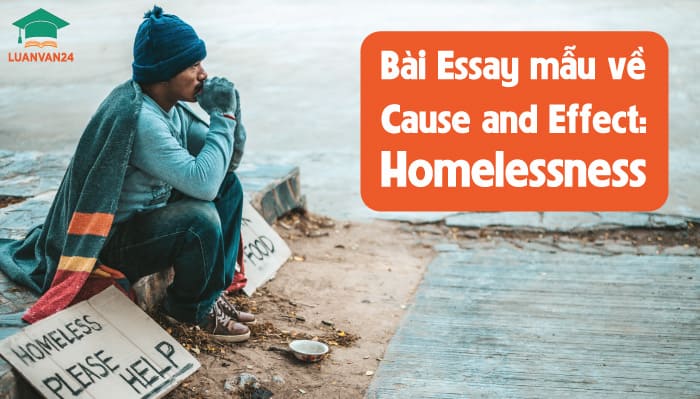 2.Bai essay mau ve Cause and Effect Homelessness