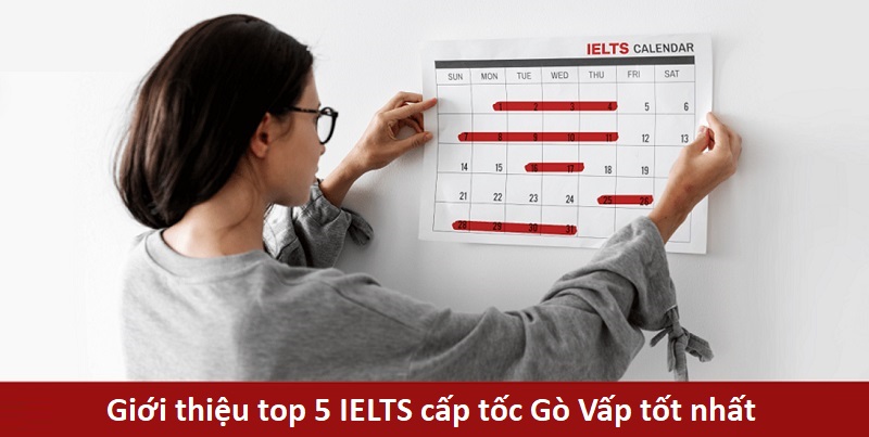 IELTS cấp tốc Gò Vấp