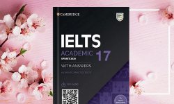 Review nội dung sách Cambridge IELTS 17 “hot”
