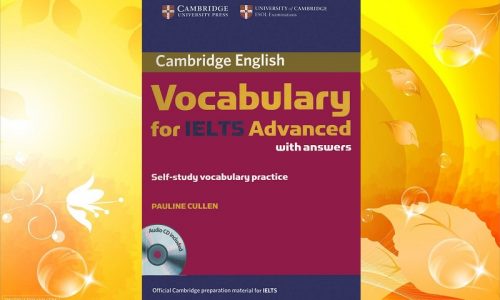 Review sách Cambridge Vocabulary for IELTS Advanced mới nhất