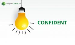 Confident đi với giới từ gì? Cấu trúc Confident trong tiếng Anh