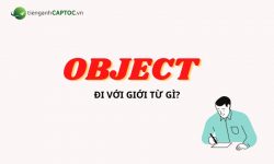Object đi với giới từ gì? Cách dùng object chính xác trong tiếng Anh