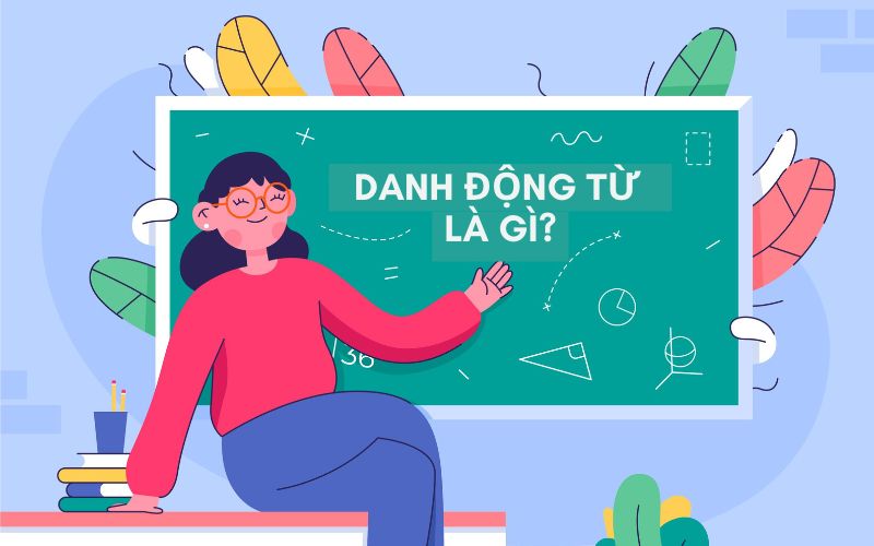 Danh động từ là gì?