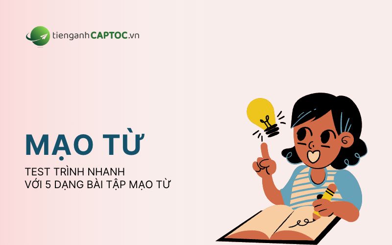 5 dạng bài tập mạo từ