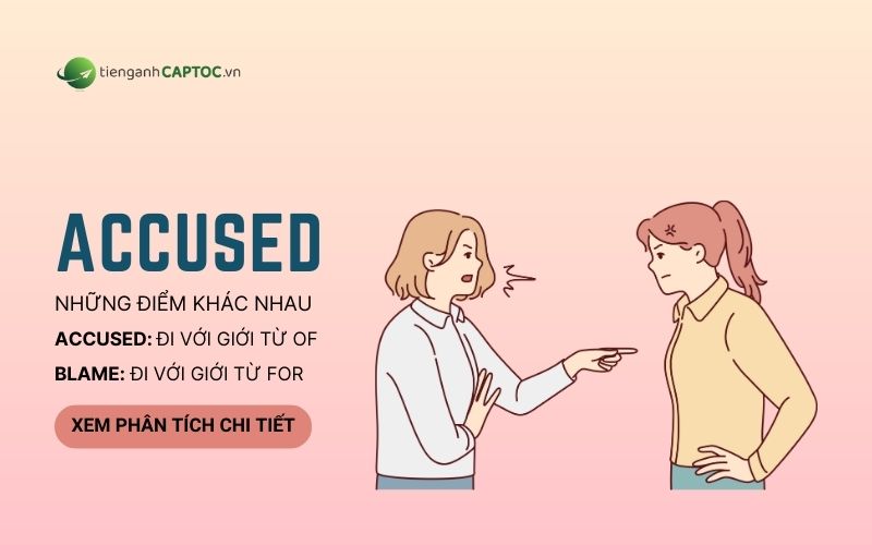 Phân biệt accuse với blame