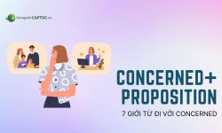 Concerned đi với giới từ gì? – 7 giới từ và cách phân biệt hiệu quả