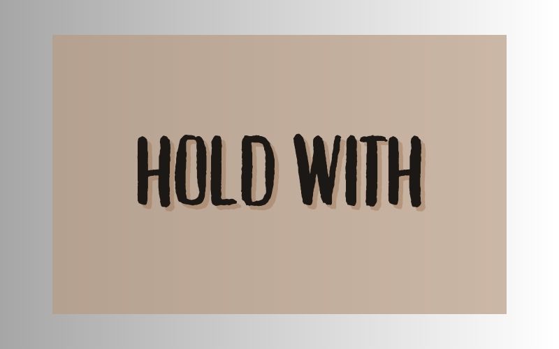 Hold with