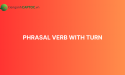 TOP 12 phrasal verb with turn phổ biến nhất