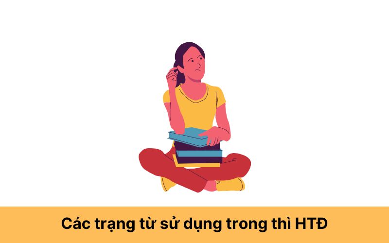 Các trạng từ sử dụng trong thì HTĐ