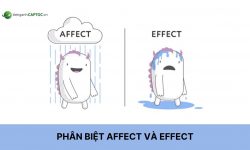 Mách bạn cách phân biệt affect và effect tiếng Anh